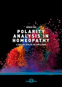 Polarity Analysis in Homeopathy: - Heiner Frei - ebook