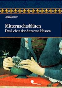 Mitternachtsblüten - Anja Zimmer - ebook