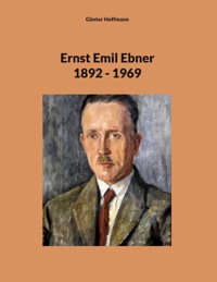 Ernst Emil Ebner - Günter Hoffmann - ebook