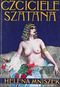 Czciciele szatana - Helena Mniszek - ebook