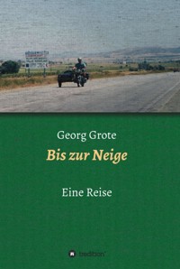 Bis zur Neige - Georg Grote - ebook