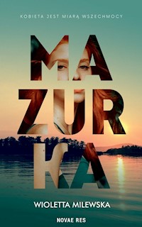 Mazurka - Wioletta Milewska - ebook + książka