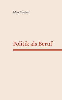 Politik als Beruf - Max Weber - ebook