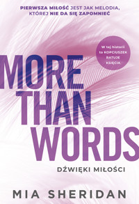 More Than Words. Dźwięki miłości - Mia Sheridan - ebook + książka