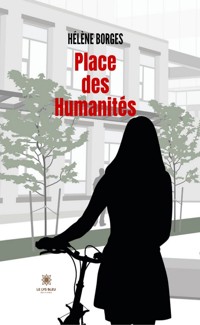 Place des Humanités - Hélène Borges - ebook