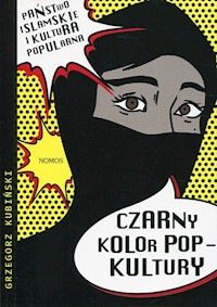 Czarny kolor popkultury - Kubiński Grzegorz - książka
