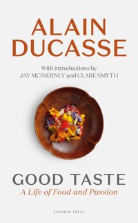 Good Taste - Alain Ducasse - ebook + książka