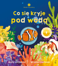 Młodzi przyrodnicy. Co się kryje pod wodą - Molly Littleboy - książka