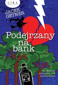 Podejrzany na bank - Jacek Getner - ebook + książka