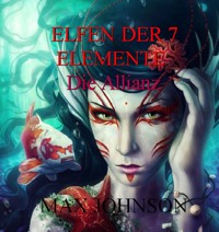 Elfen der 7 Elemente - Max Johnson - ebook