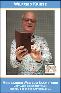Mein langer Weg zum Staatsfeind - Wilfried Kriese - ebook