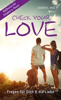 CHECK YOUR LOVE - Daniel Hoch - ebook