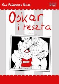 Oskar i reszta - Ewa Pałczyńska-Winek - ebook + audiobook
