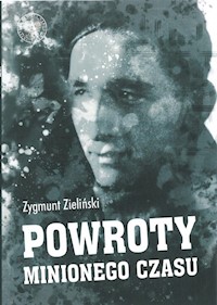 Powroty minionego czasu - Zieliński Zygmunt - książka