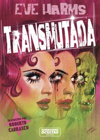 Transmutada - Eve Harms - ebook