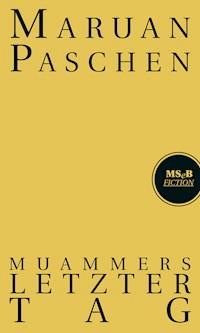 Muammers letzter Tag - Maruan Paschen - ebook
