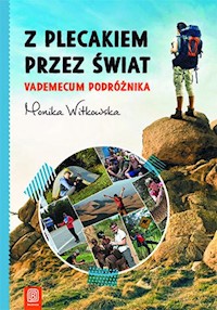 Z plecakiem przez świat - Monika Witkowska - książka