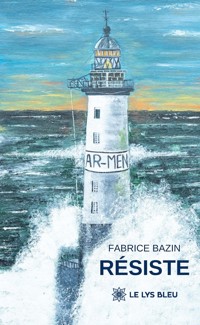 Résiste - Fabrice Bazin - ebook