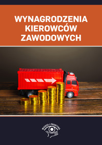 Wynagrodzenia kierowców zawodowych - zbiorowa praca - ebook