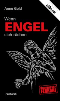 Wenn Engel sich rächen - Anne Gold - ebook