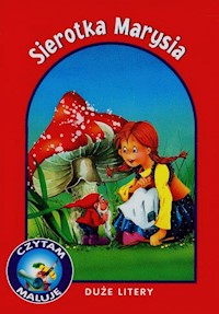 Sierotka Marysia Czytam maluję Duże litery -  - książka