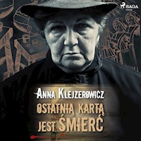 Weronika Daglewska. Ostatnią kartą jest śmierć - Anna Klejzerowicz - audiobook