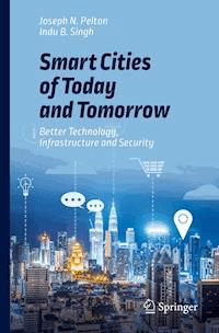 Smart Cities of Today and Tomorrow - Joseph N. Pelton - ebook