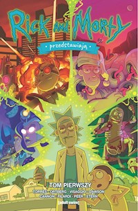 Rick i Morty przedstawiają Tom 1 - Torres J. - książka