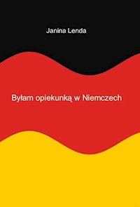 Byłam opiekunką w Niemczech - Lenda Janina - książka