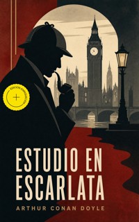Estudio en Escarlata (Anotado) - Arthur Conan Doyle - ebook