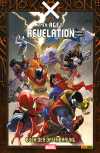 X-MEN: AGE OF REVELATION 2 - BUCH DER OFFENBARUNG - MacKay Jed - ebook