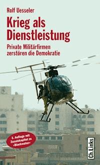 Krieg als Dienstleistung - Rolf Uesseler - ebook