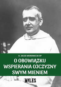 O obowiązku wspierania Ojczyzny swym mieniem - Woroniecki Jacek - książka