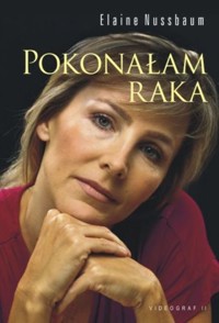 Pokonałam raka - Elaine Nussbaum - ebook