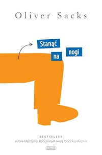 Stanąć na nogi - Oliver Sacks - książka