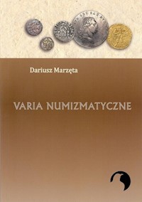 Varia numizmatyczne - Marzęta Dariusz - książka