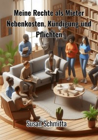 Meine Rechte als Mieter - Susan Schmitta - ebook
