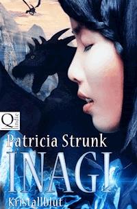 Kristallblut - Patricia Strunk - ebook