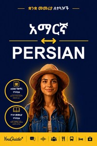 The Language Guide for Travelers - Amharic to Persian - YouGuide - ebook