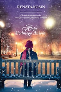 Aleja Siódmego Anioła - Renata Kosin - ebook + audiobook + książka