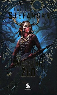 Kroniki traw Tom 1 Więcej niż zło - Stefańska Ewelina - książka