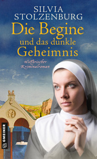 Die Begine und das dunkle Geheimnis - Silvia Stolzenburg - ebook