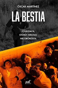 La Bestia - Óscar Martínez - książka