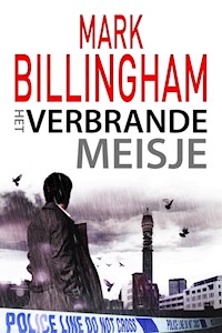 Het verbrande meisje - Mark Billingham - ebook