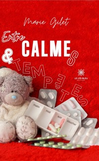 Entre calmes et tempêtes - Marie Gilet - ebook