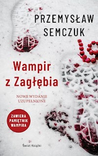 Wampir z Zagłębia - Przemysław Semczuk - książka