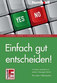 Einfach gut entscheiden! - Johanna Joppe - ebook