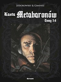 Kasta Metabaronów Tomy 5-8 - Jodorowsky Alexandro, Gimenez Juan - książka