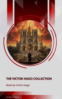 The Victor Hugo Collection - Victor Hugo - ebook