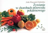 Żywienie w chorobach przewodu pokarmowego - Wieczorek-Chełmińska Zofia - książka